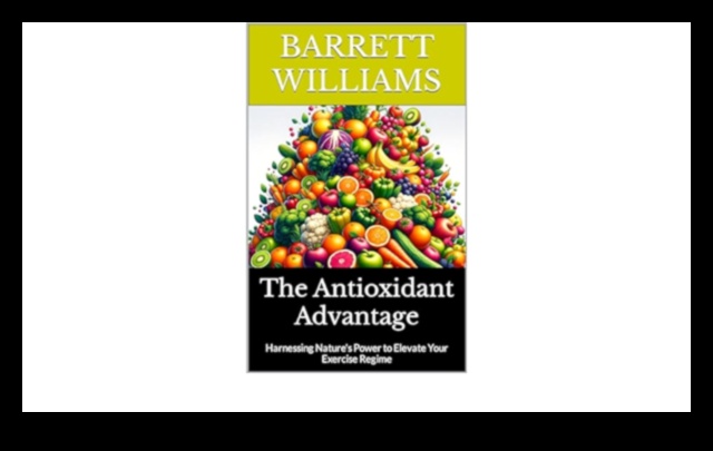 ارفع مستوى صحتك: تم الكشف عن تأثير مضادات الأكسدة